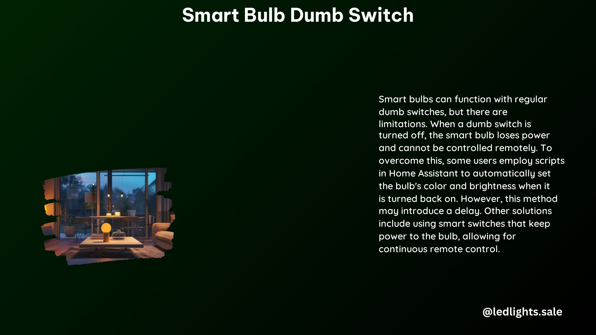 Smart Bulb Dumb Switch