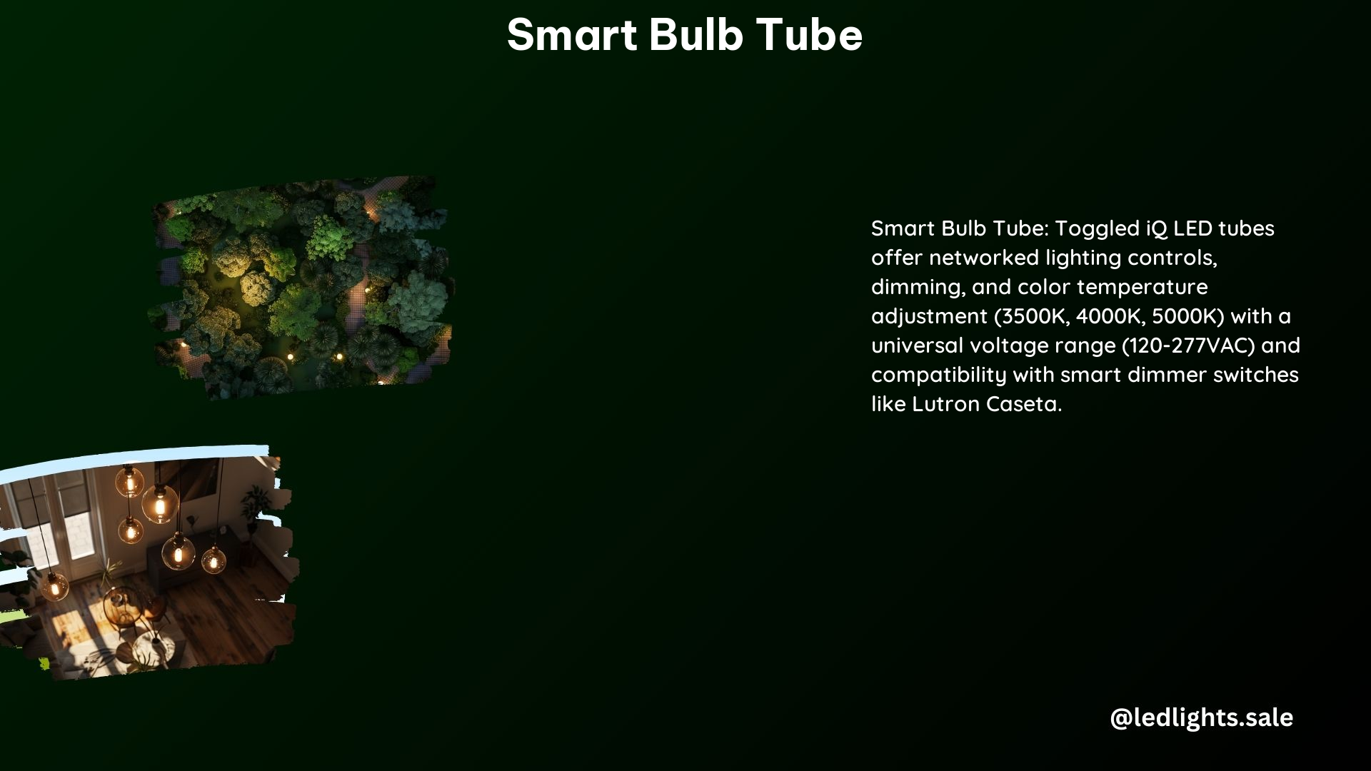 Smart Bulb Tube